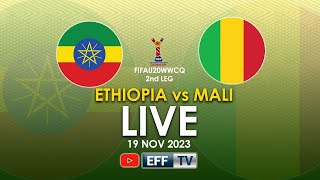 LIVE  ETHIOPIA vs MALI  U20 WWCQ 2nd leg [upl. by Evander464]