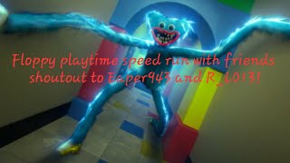 Floppy playtime speedrun 9 minutes colabing with Eaper943 and RL013 [upl. by Ernest150]