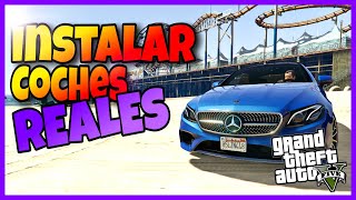 Como Instalar COCHES REALES AddOn en GTA 5 FACIL y RÁPIDO  Tutorial Mods GTA 5 [upl. by Leira831]