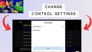 How to Change Control settings in eFootball 2025 Mobile [upl. by Allesor]