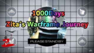 Warframe  From Day 1 to Day 1000 Zita´s Journey [upl. by Nauqal]