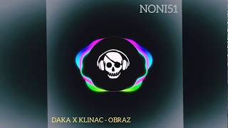 Daka x Klinac  Obraz BASS BOOSTED [upl. by Nylarahs]