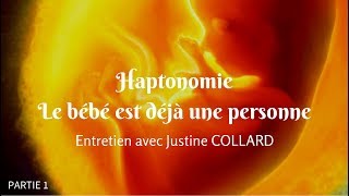 HAPTONOMIE Le bébé est déjà une personne 12 Justine COLLARD [upl. by Annaeed]