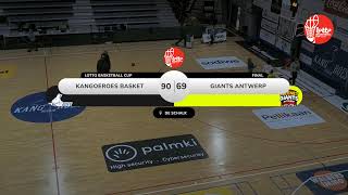 Kangoeroes Basket Mechelen vs Telenet Giants Antwerp  Lotto Basketball Cup MEN [upl. by Horwitz196]