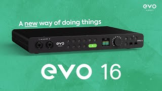 Introducing EVO 16 Audio Interface [upl. by Dryfoos634]