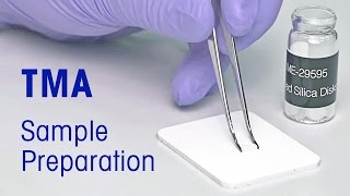 Tips for TMA sample preparation [upl. by Elleina]