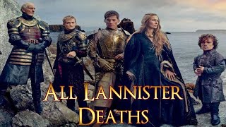 All Lannister Deaths Game of Thrones Deaths Lannister Deaths [upl. by Rosmunda]