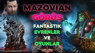 MAZOVIAN GÖRÜŞ  FANTASTIK EVRENLER ÜZERİNE [upl. by Glialentn]