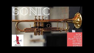 AllNew Adams Sonic Professional Trumpet Demo  For Sale at ACB trumpet Review by Trent Austin [upl. by Aronoff]