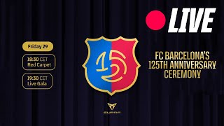 🔴 LIVE RED CARPET 125th ANNIVERSARY CEREMONY  FC Barcelona 🔵🔴 [upl. by Fasto]