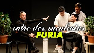 FURIA Y LA PEOR ENTREVISTA DE SU VIDA  ENTRE DOS SUCULENTAS 9 [upl. by Kamat212]