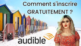 Audible  Comment sinscrire Gratuitement   Livre audio FR [upl. by Bueschel808]