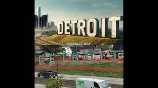 Gmac Cash  Detroit Sign Audio [upl. by Ajed123]