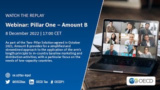 Tax challenges of digitalisation OECD technical webinar on Amount B under Pillar One [upl. by Yordan]