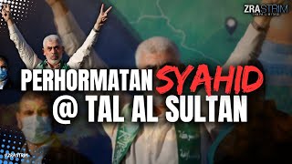 Perhormatan Syahid  Tal Al Sultan [upl. by Tod696]