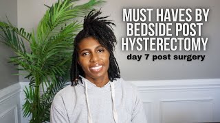 DAY 7 POST HYSTERECTOMY SURGERY  HYSTERECTOMY RECOVERY MUST HAVES [upl. by Noivax]