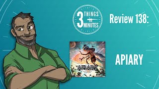 Apiary 3 Things in 3 Minutes Review 138 [upl. by Hyacinthia995]