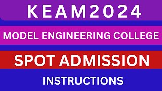 MODEL ENGINEERING COLLEGE BTECH SPOT ADMISSION DATE amp INSTRUCTIONS [upl. by Rudolph]