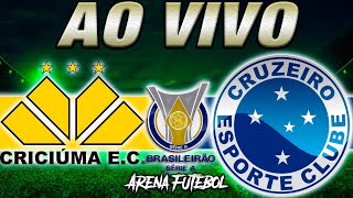 CRICIÚMA x CRUZEIRO AO VIVO Campeonato Brasileiro  Narração [upl. by Kalk]