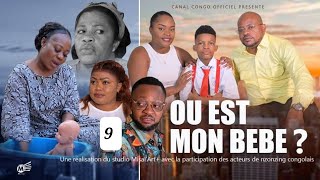 OÙ EST MON BÉBÉ  ÉPISODE 9 NOUVEAU THÉÂTRE CONGOLAIS 2023 Congolese theater 2023 [upl. by Mylo805]