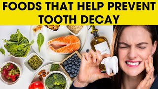 10 Foods That Help Protect Against Tooth Decay and Cavities [upl. by Enohs]