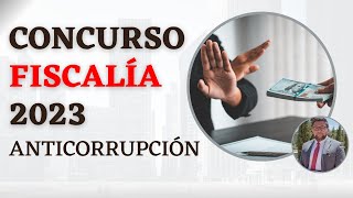 Concurso FISCALÍA 2023  Estatuto Anticorrupción y ley 2195 [upl. by Itsud]