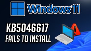 FIX KB5046617 Update Not Installing On Windows 11 Version 24H2 [upl. by Nuahsad]