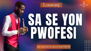 Sa se yon pwofesi  Mickenson JeanBaptiste  TG Santo Domingo [upl. by Franza]