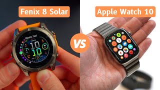 Garmin Fenix 8 Solar VS Apple Watch Series 10 [upl. by Landes354]