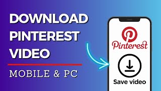 How to Download Videos from Pinterest on Mobile and PC [upl. by Eseilana337]