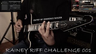 Rainey Riff challenge 1  Ferrence Rosier  raineyriffchallenge belarisrainey [upl. by Esikram669]