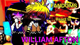 FANDOMS react to WILLIAM AFTON  27  read desc [upl. by Erine905]