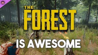 Why The Forest Is So Awesome [upl. by Enyehc]