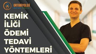 KEMİK İLİĞİ ÖDEMİ VE TEDAVİ YÖNTEMLERİ [upl. by Simonsen11]