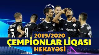 Qarabağ Çempionlar Liqası Hekayəsi  20192020 [upl. by Anner998]