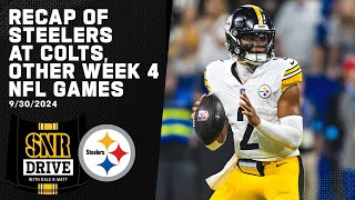 Analysis of Steelers loss to Colts other Week 4 NFL games  SNR Drive  Pittsburgh Steelers [upl. by Myrtie]