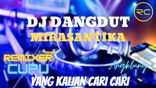 DJ DANGDUT MIRASANTIKA SLOW FULL BASS [upl. by Rasmussen]