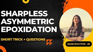 SHARPLESS EPOXIDATION  Short Tricks  GATE  CSIR UGC NET [upl. by Laiceps]