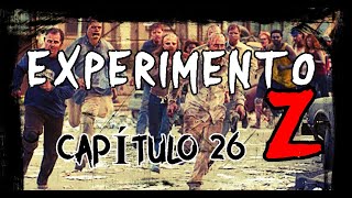 Experimento Z Historia Zombie Capítulo 26 PERDIDO [upl. by Acirea]