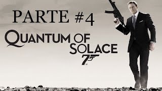 O primeiro boos 007 Quantum of Solace Parte 4 [upl. by Percival]