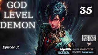 God Level Demon Episode 35 Audio Blissful Bookshelf Audiobook [upl. by Pincus947]