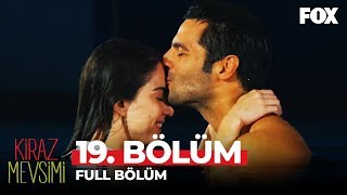 Kiraz Mevsimi 19 Bölüm [upl. by Selie]