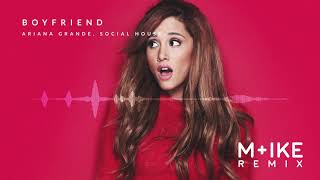 Ariana Grande Social House  boyfriend Mike Remix [upl. by Aissila]