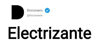 Electrizante Significado En Español [upl. by Eocsor60]