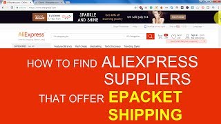 How to find Aliexpress Suppliers that offer ePacket Shipping [upl. by Lazor]