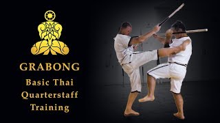 GRABONG  Basic Thai Quarterstaff Training [upl. by Eerazed575]