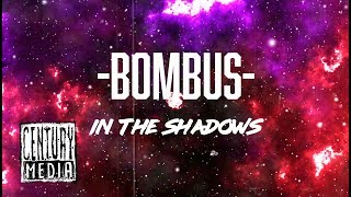 BOMBUS  In The Shadows Lyric Video [upl. by Griseldis]