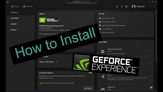 How to Install Nvidia Geforce Experience [upl. by Nylicaj]