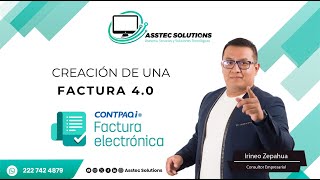 Creacion de Factura 40 en Factura Electrónica de CONTPAQi [upl. by Zima131]