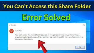 How To Fix You Cant Access This Shared Folder Because Your Organizations Security  Easiest Way [upl. by Harneen454]